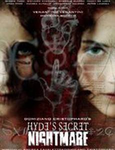 Hyde's Secret Nightmare