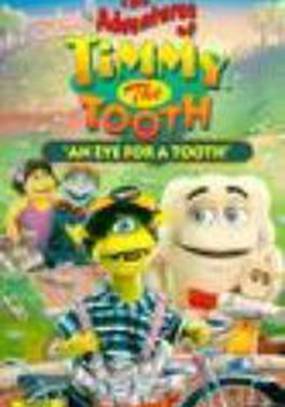The Adventures of Timmy the Tooth: An Eye for a Tooth (видео)