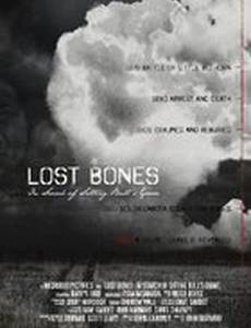 Lost Bones: In Search of Sitting Bull's Grave