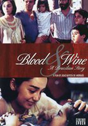 Кровь и вино – бразильский история
