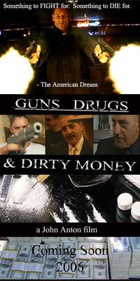 Постер Guns, Drugs and Dirty Money