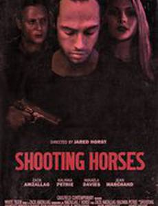 Shooting Horses