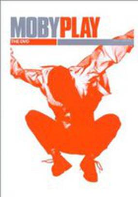 Moby: Play - The DVD (видео)