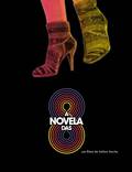 Постер из фильма "A Novela das 8" - 1