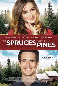 Постер The Spruces and the Pines