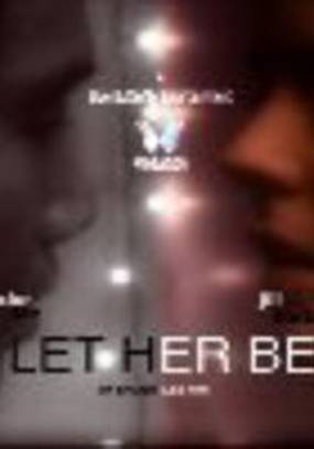 Let Her Be (видео)