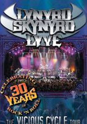 Lynyrd Skynyrd Lyve: The Vicious Cycle Tour (видео)