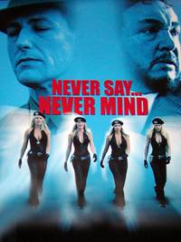 Постер Never Say Never Mind: The Swedish Bikini Team (видео)