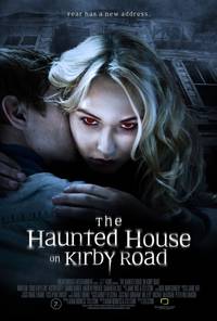 Постер The Haunted House on Kirby Road