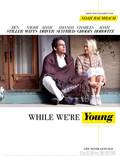 Постер из фильма "Пока мы молоды" - 1