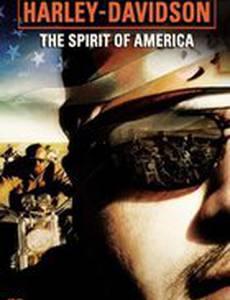 Harley Davidson: The Spirit of America (видео)