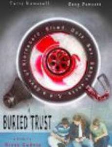 Buried Trust