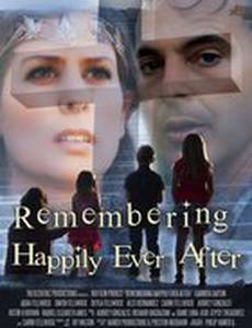 Remembering Happily Ever After