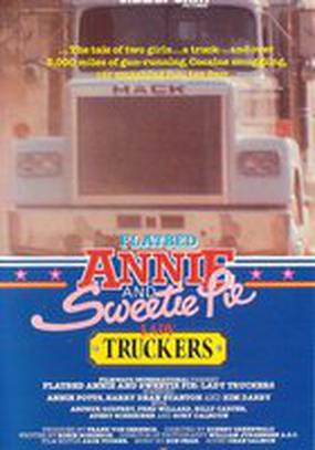 Flatbed Annie & Sweetiepie: Lady Truckers