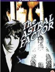 The Astral Factor
