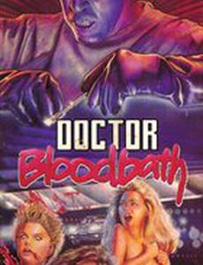 Doctor Bloodbath (видео)
