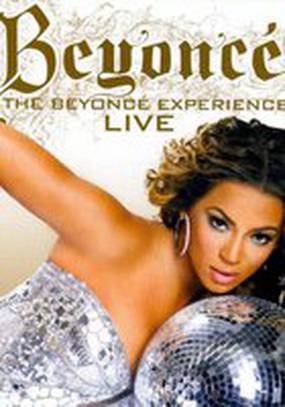 The Beyoncé Experience: Live (видео)