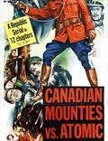 Постер из фильма "Canadian Mounties vs. Atomic Invaders" - 1