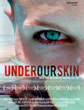 Постер из фильма "Under Our Skin" - 1