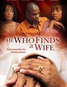 He Who Finds a Wife (видео)