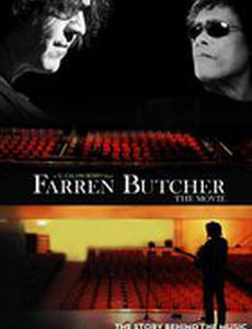 Farren Butcher Inc. The Movie