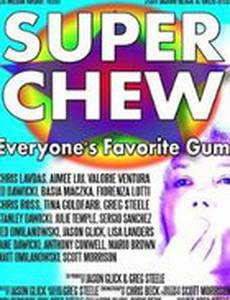 Super Chew