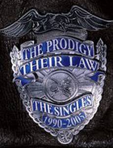 The Prodigy: Their Law - The Singles 1990-2005 (видео)