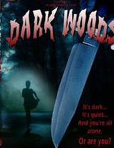 Dark Woods