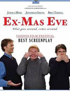 Ex-Mas Eve (видео)