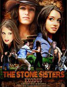 The Stone Sisters: Exodus