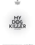 Постер из фильма "Мой пёс Киллер" - 1