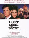 Постер из фильма "Не пей воду" - 1