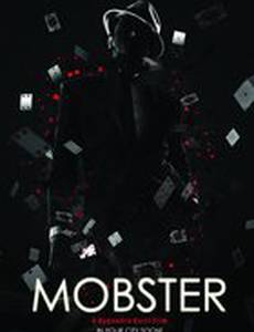 Mobster: A Call for the New Order