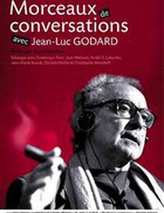 Morceaux de conversations avec Jean-Luc Godard