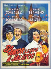 Постер El amor llegó a Jalisco