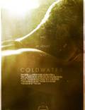 Постер из фильма "Coldwater" - 1