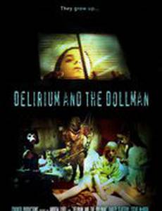 Delirium and the Dollman