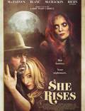 Постер из фильма "She Rises" - 1