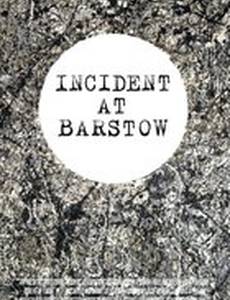 Incident at Barstow