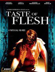 Taste of Flesh (видео)