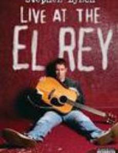 Stephen Lynch: Live at the El Rey (видео)