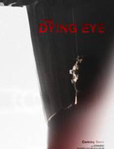 The Dying Eye