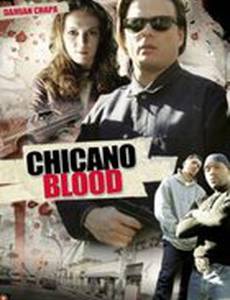 Chicano Blood (видео)