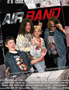 Air Band or How I Hated Being Bobby Manelli's Blonde Headed Friend