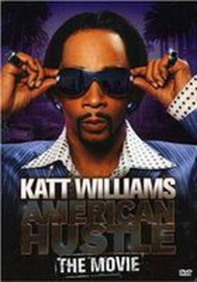 Katt Williams: American Hustle (видео)