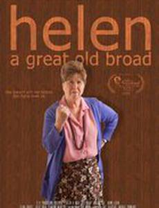 Helen: A Great Old Broad