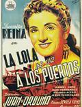 Постер из фильма "La Lola se va a los puertos" - 1