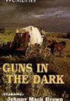 Guns in the Dark