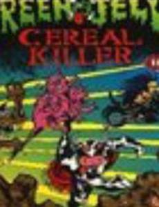 Green Jelly: Cereal Killer (видео)