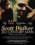 Постер из фильма "Скотт Уокер: Человек ХХХ столетия" - 1